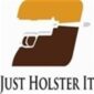 Just Holster It